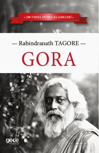Gora – Rabındranath Tagore – Gece Kitaplığı kitap kapağı