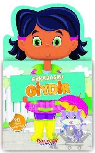 Arkadaşını Giydir – Mike Polito, Monica Johnson – Yumurcak Yayınları kitap kapağı