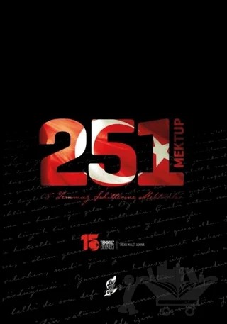 251 Mektup - 15 Temmuz Şehitlerine Mektuplar – Kolektif – Okur Kitaplığı kitap kapağı