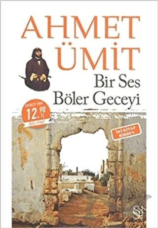 Bir Ses Böler Geceyi / Çıplak Ayaklıydı Gece (Midi Boy) – Ahmet Ümit – Everest Yayınları kitap kapağı