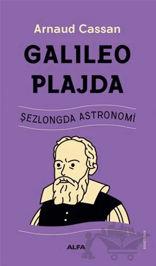 Galileo Plajda – Arnaud Cassan – Alfa Yayınları kitap kapağı