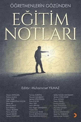 Öğretmenlerin Gözünden Eğitim Notları – Muhammet Yılmaz – Cinius Yayınları kitap kapağı