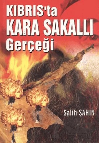 Kıbrıs’ta Kara Sakallı Gerçeği – Salih Şahin – Kutup Yıldızı Yayınları kitap kapağı