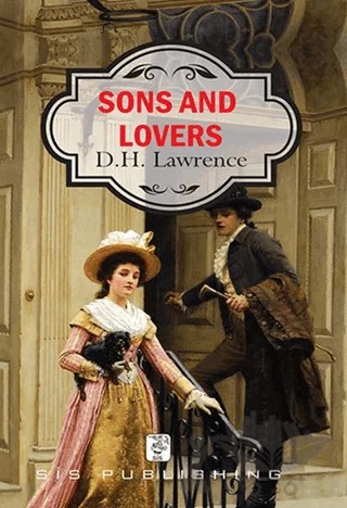 Sons and Lovers – David Herbert Richards Lawrence – Sis Yayıncılık kitap kapağı