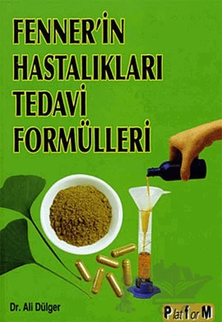 Fenner’in Hastalıkları Tedavi Formülleri – Fenner Swhen – Platform Yayınları kitap kapağı