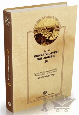 Konya Vilayeti Sal-Namesi 20 – Şükrü Taşdelen – Konya Büyükşehir Belediyesi Kültür A.Ş. Yayınları kitap kapağı