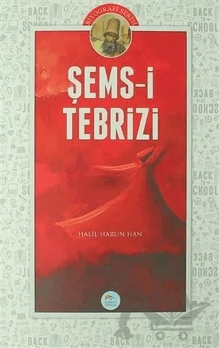 Şems-i Tebrizi – Halil Harun Han – Maviçatı Yayınları kitap kapağı