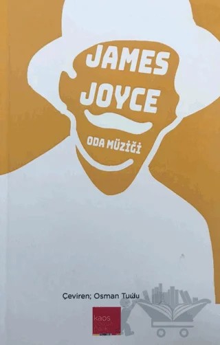 Oda Müziği – James Joyce – Kaos Çocuk Parkı Yayınları kitap kapağı