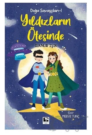 Yıldızların Ötesinde – İlknur Işık – Çınaraltı Yayınları kitap kapağı