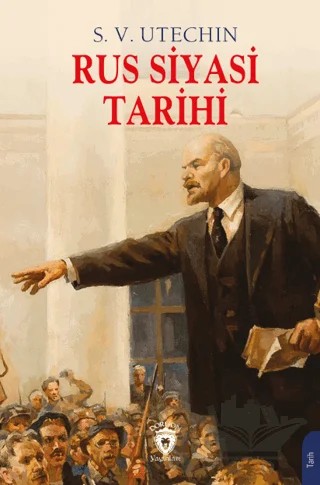 Rus Siyasi Tarihi – S. V. Utechin – Dorlion Yayınları kitap kapağı