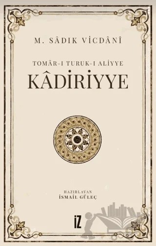 Kadiriyye – M. Sadık Vicdani – İz Yayıncılık kitap kapağı
