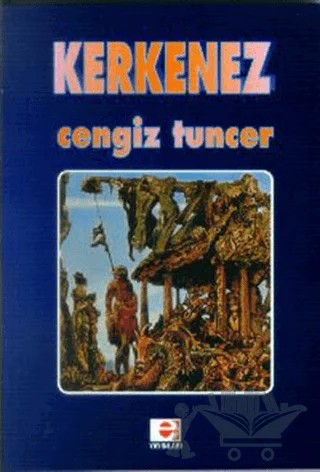 Kerkenez – Cengiz Tuncer – E Yayınları kitap kapağı