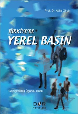 Türkiye’de Yerel Basın – Atilla Girgin – Der Yayınları kitap kapağı