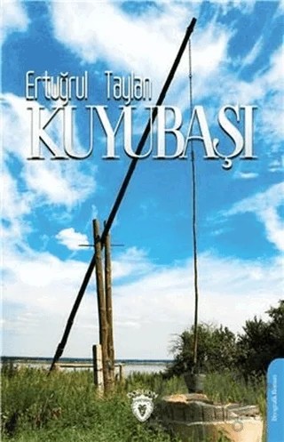 Kuyubaşı – Ertuğrul Taylan – Dorlion Yayınları kitap kapağı