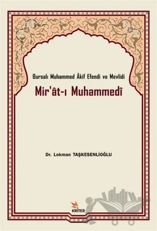 Mir'at-ı Muhammedi – Lokman Taşkesenlioğlu – Kriter Yayınları kitap kapağı