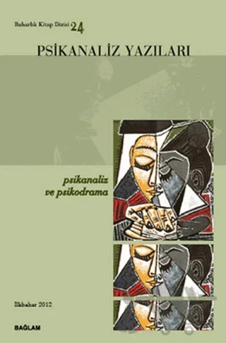 Psikanaliz Yazıları 24 - Psikanaliz ve Psikodrama – Psikanaliz Dergisi Yayınları kitap kapağı