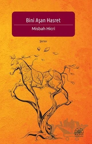 Bini Aşan Hasret – Misbah Hicri – Kent Işıkları Yayınları kitap kapağı