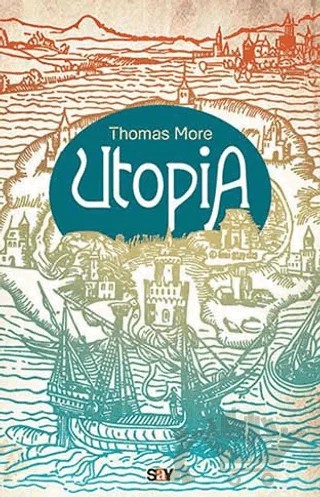 Utopia – Thomas More – Say Yayınları kitap kapağı