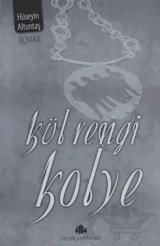 Kül Rengi Kolye – Hüseyin Altuntaş – Pınar Yayınları kitap kapağı