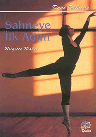 Sahneye İlk Adım – Brigitte Blobel – Epsilon Yayınevi kitap kapağı