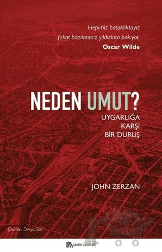 Neden Umut? – John Zerzan – Sander Yayınları kitap kapağı