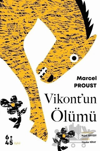 Vikont’un Ölümü – Marcel Proust – Altıkırkbeş Yayınları kitap kapağı