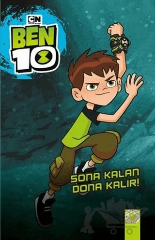 Ben 10 - Sona Kalan Dona Kalır – Kolektif – Artemis Yayınları kitap kapağı