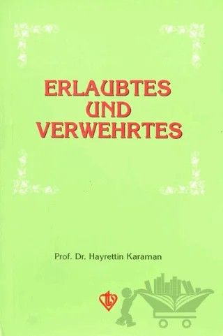 Erlaubtes und Verwehrtes – Hayrettin Karaman – Türkiye Diyanet Vakfı Yayınları kitap kapağı