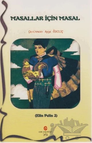 Masallar İçin Masal – Elin Pelin – Can Yayınları (Ali Adil Atalay) kitap kapağı