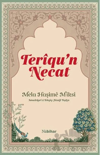 Teriqu’n-Necat – Mela Haşime Miksi – Nubihar Yayınları kitap kapağı