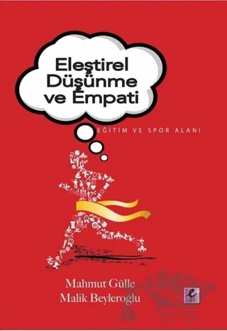Eleştirel Düşünme ve Empati – Mahmut Gülle, Malik Beyleroğlu – Efil Yayınevi kitap kapağı