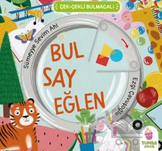 Bul Say Eğlen – Sümeyye Sevim Ahi – Tumba Çocuk kitap kapağı