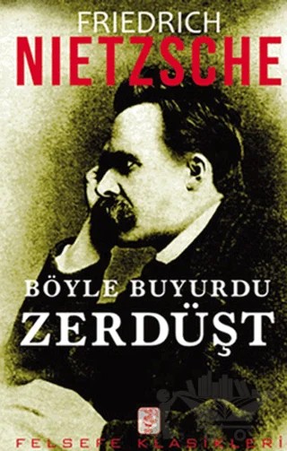 Böyle Buyurdu Zerdüşt – Friedrich Wilhelm Nietzsche – Sis Yayıncılık kitap kapağı