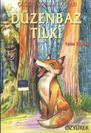 Düzenbaz Tilki – Tekin Yılmaz – Özyürek Yayınları kitap kapağı