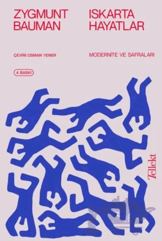Iskarta Hayatlar – Zygmunt Bauman – Tellekt kitap kapağı