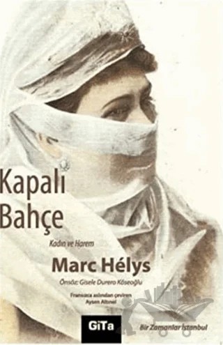 Kapalı Bahçe – Marc Helys – Gita Yayınları kitap kapağı