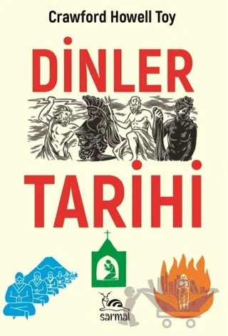 Dinler Tarihi – Crawford Howell Toy – Sarmal Kitabevi kitap kapağı