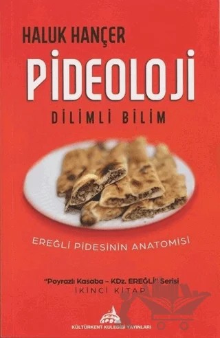 Pideoloji - Dilimli Bilim – Haluk Hançer – Kültürkent Kuledibi Yayınları kitap kapağı