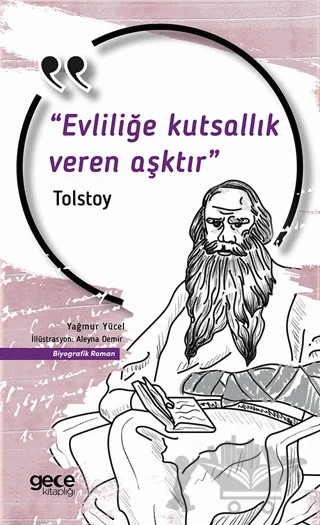 Evliliğe Kutsallık Veren Aşktır – Lev Nikolayeviç Tolstoy – Gece Kitaplığı kitap kapağı