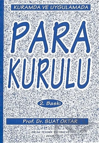 Kurumda ve Uygulamada Para Kurulu – Suat Oktar – Bilim Teknik Yayınevi kitap kapağı