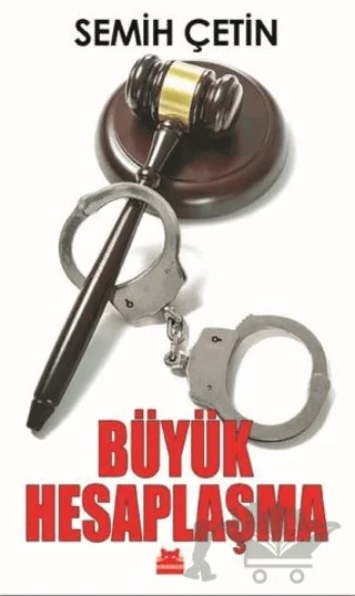 Büyük Hesaplaşma – Semih Çetin – Kırmızı Kedi Yayınevi kitap kapağı