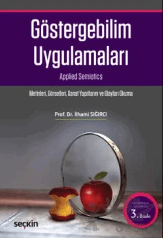 Göstergebilim Uygulamaları – İlhami Sığırcı – Seçkin Yayıncılık kitap kapağı