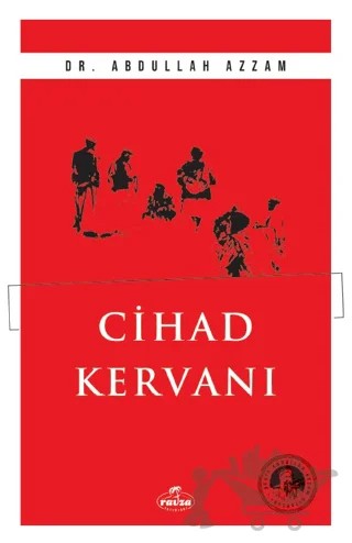Cihad Kervanı – Abdullah Azzam – Ravza Yayınları kitap kapağı