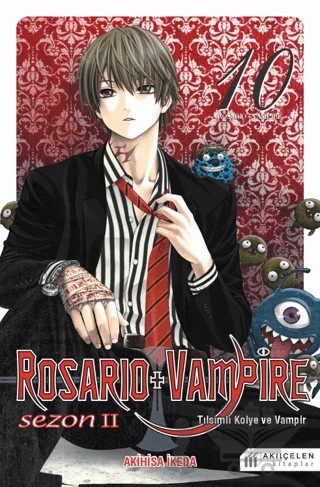 Rosario + Vampire - Tılsımlı Kolye ve Vampir Sezon: 2 10 – Akihisa İkeda – Akıl Çelen Kitaplar kitap kapağı