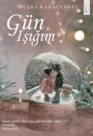 Gün Işığım – Büşra Karaçengel – İkinci Adam Yayınları kitap kapağı