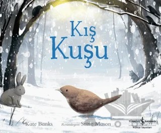 Kış Kuşu – Kate Banks – İş Bankası Kültür Yayınları kitap kapağı