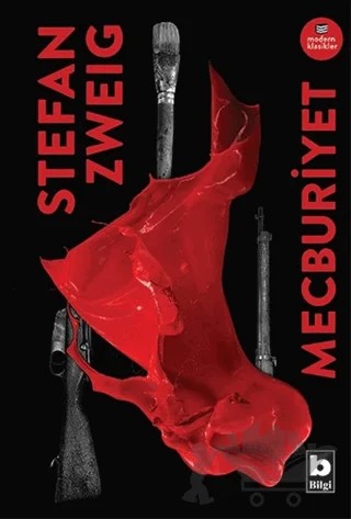 Mecburiyet – Stefan Zweıg – Bilgi Yayınevi kitap kapağı