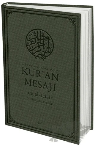 Nüzul Sırasına Göre Kur'an Mesajı Meal - Tefsir (Mushaflı Arapça Metinli Büyük Boy) – Muhammed Esed – İşaret Yayınları kitap kapağı