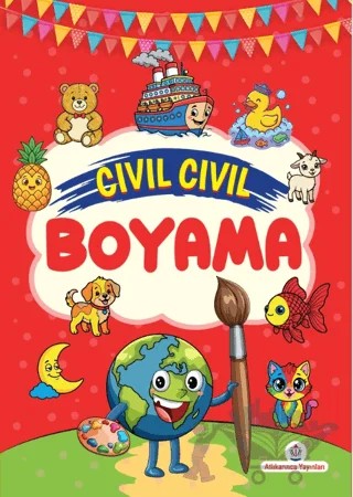 Cıvıl Cıvıl Boyama – Kolektif – Atlı Karınca Yayınları kitap kapağı