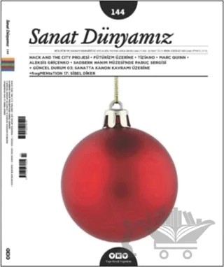 Sanat Dünyamız İki Aylık Kültür ve Sanat Dergisi Sayı: 144 – Yapı Kredi Yayınları kitap kapağı